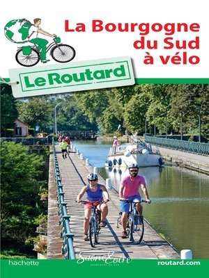 cover image of Guide du Routard La Bourgogne du Sud à vélo